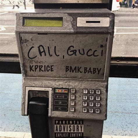 call gucci bmk baby|BMK Baby – CALL GUCCI Lyrics .